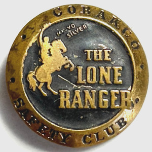 Lone Ranger Safety Club COBAKCO Bread Co 1" Brass Embossed Pinback