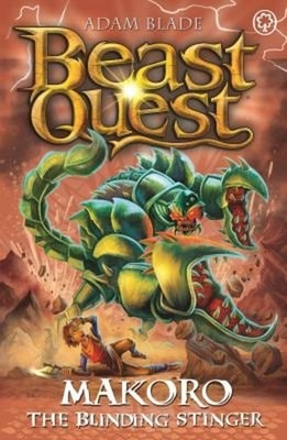 Beast Quest: Makoro the Blinding Stinger : Series 30 Book 2 Adam