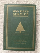600 Days Service, 361 Infantry Regiment, 91st Division WWI Unit History Book