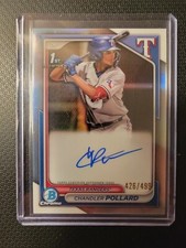 🔥CHANDLER POLLARD🔥 2024 Bowman Chrome *AUTO REFRACTOR /499* TEXAS RANGERS!