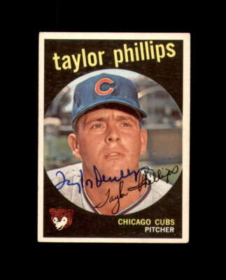 Taylor Phillips Signed Original 1959 Topps Chicago Cubs Autograph