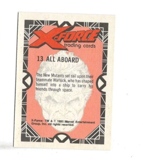 1991 Marvel Entertainment X-FORCE Trading Cards #13 All Aboard Rob