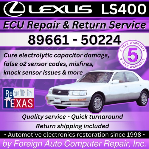 89661-50224 LS400 Lexus ECU / ECM Repair - Quick Turnaround - 5 year warranty