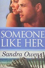 Someone Like Her (A K2 Team Novel) - Paperback, by Owens Sandra - Good