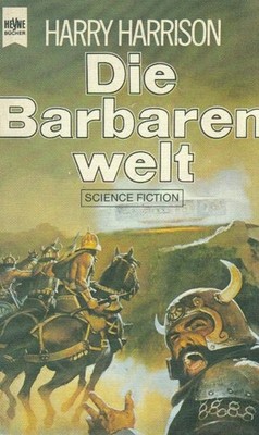 TB Harry Harrison/Die Barbarenwelt (Heyne 3136)