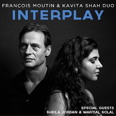 INTERPLAY - FRANCOIS MOUTIN/KAVITA SHAH DU - CD - G4z