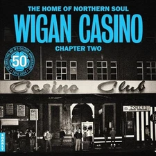 VARIOUS ARTISTS HOME OF NORTHERN SOUL: WIGAN CASINO CHAPTER 2 NEW LP