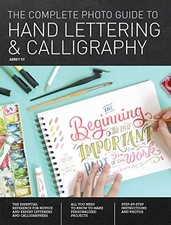 Complete Photo Guide to Hand Lettering and Calligraphy: Essentia