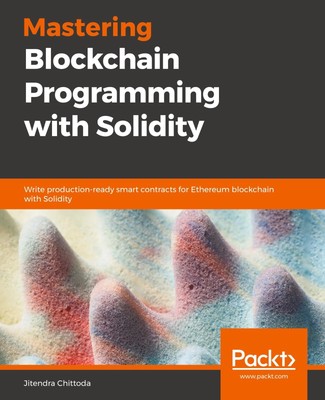 Mastering Blockchain Programming with Solidity | Jitendra Chittoda | Taschenbuch