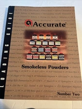Accurate Smokeless Powders Loading Guide Number Two, Guns, Ammo, and rifles 2000