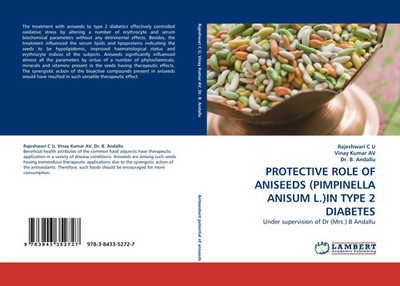 Rajeshwari C U (u. a.) | PROTECTIVE ROLE OF ANISEEDS (PIMPINELLA ANISUM L.)IN...