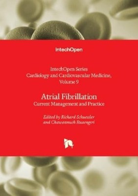 Richard Schuess Atrial Fibrillation - Current Management (Paperback) (UK IMPORT)