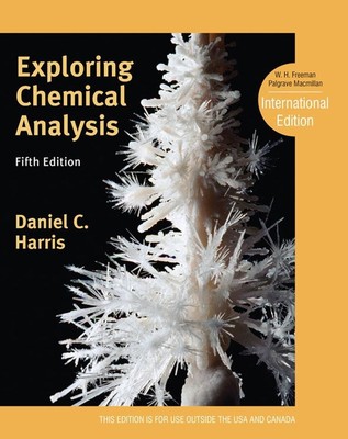 Exploring Chemical Analysis Daniel C. Harris