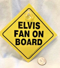 Elvis Presley Window Car Sign 6" Vintage Fun!!
