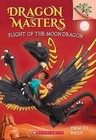 Tracey West Dam Flight of the Moon Dragon: A Branches Book (Dragon Ma (Hardback)