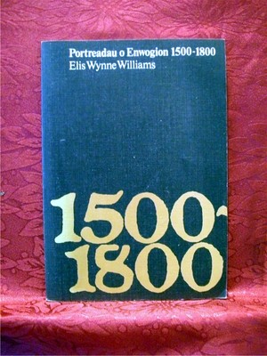 PORTREADAU O ENWOGION; E. W. Williams; 1st edition, 1976; Soft-cover