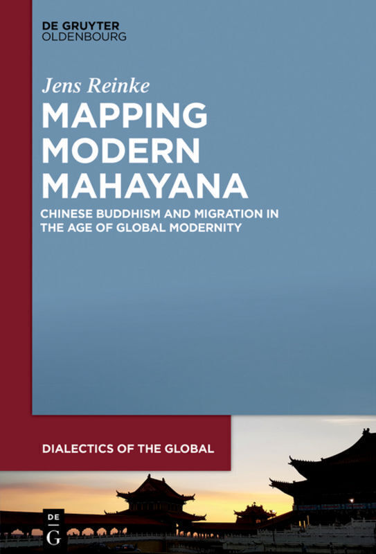 Thumbnail - Jens Reinke | Mapping Modern Mahayana | Buch | Englisch (2021) | Xiii