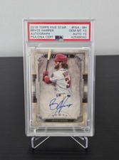 2018 Topps Five Star Bryce Harper Autograph PSA 10 Auto 10