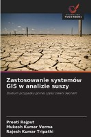 Zastosowanie SystemóW GIS W Analizie Suszy Preeti Rajput (U. A.) Taschenbuch