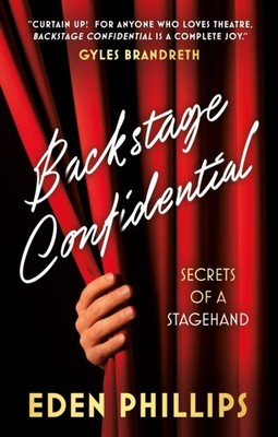Backstage Confidential by Eden Phillips PAPERBACK 9781835744048