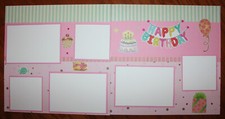 Birthday scrapbook pages handmade 2 each 12 x 12 Happy Birthday Girl assembled