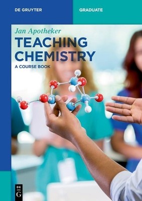 Jan Apotheker Teaching Chemistry (Taschenbuch) De Gruyter Textbook