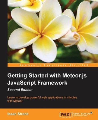 Isaac Strack | Getting Started with Meteor.js JavaScript Framework Second...