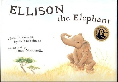 ELLISON THE ELEPHANT BOOK & AUDIO By Eric Drachman & James Muscarello BRAND NEW