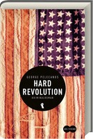Hard Revolution | George Pelecanos | Buch | 400 S. | Deutsch | 2017