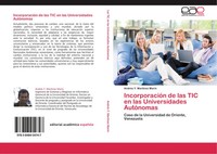 AndréS Y. MartíNez MaríN | IncorporacióN De Las TIC En Las Universidades...