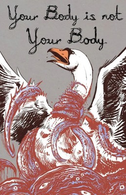 Your Body is Not Your Body Alex Woodroe (u. a.) Taschenbuch Englisch 2022