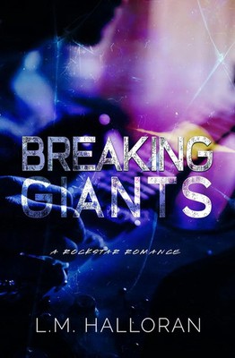 Breaking Giants L. M. Halloran Taschenbuch Englisch 2017 L.M. Halloran