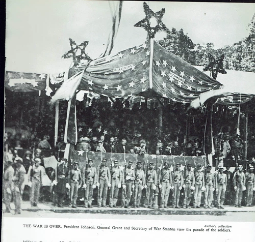 Civil War Over 1865 Johnson/Grant Review Soldier Parade PHOTO FROM BOOK