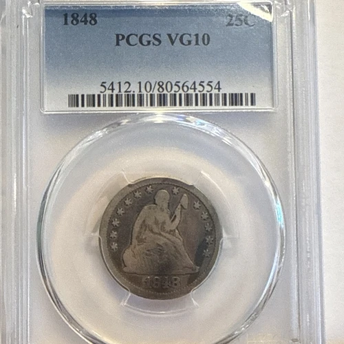 1848 Seated Liberty Quarter PCGS VG 10 RARE Coin Mintage of 146,000