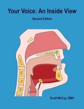Your Voice Multimedia Voice Science and Pedagogy: an Inside View by Scott McCoy