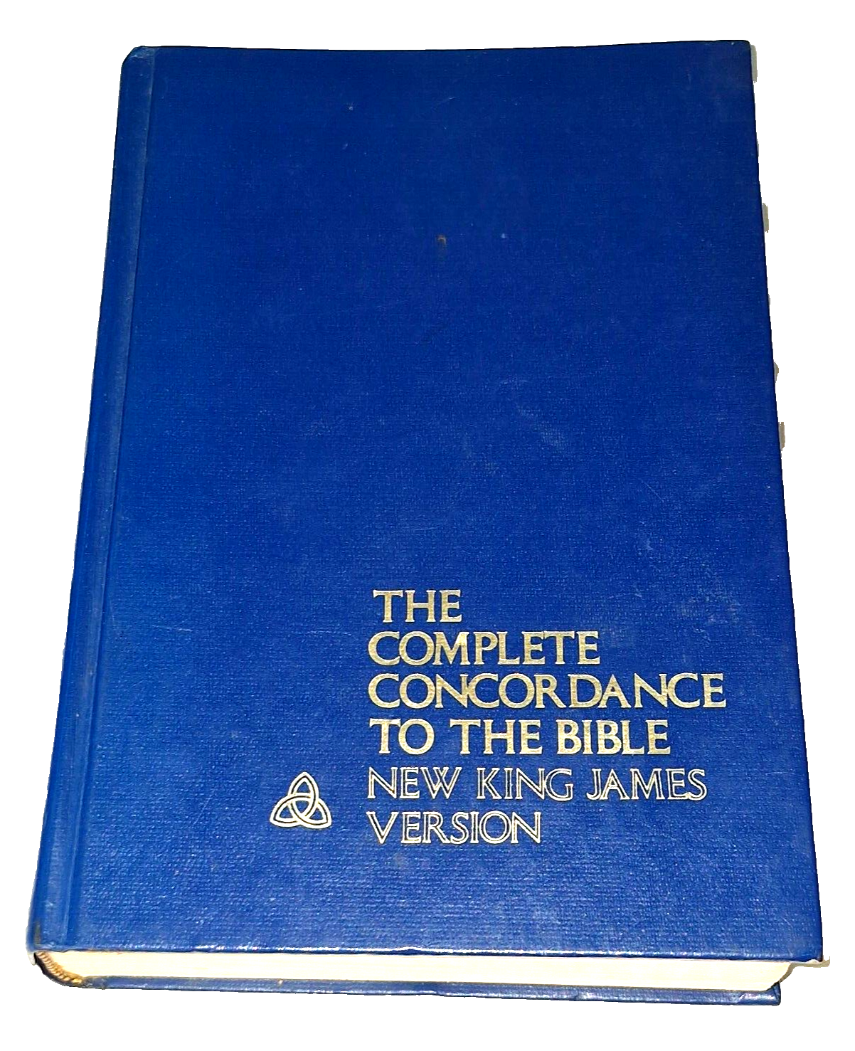 The Complete Concordance to the Bible New King James Version NKJV