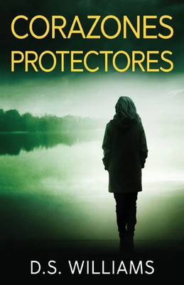 Corazones Protectores D. S. Williams Taschenbuch Spanisch 2025 Next Chapter