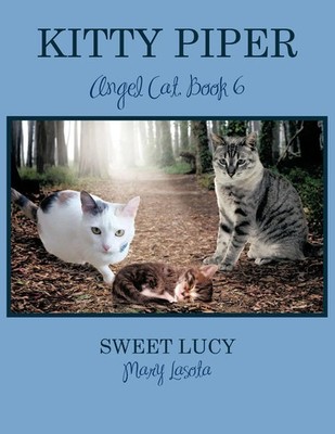 Mary Lasota | KITTY PIPER Angel Cat, Book 6 | Taschenbuch | Englisch (2012)