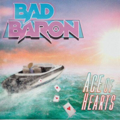 BAD BARON - Ace Of Hearts CD AOR Melodic Hard Rock  NEU NEW