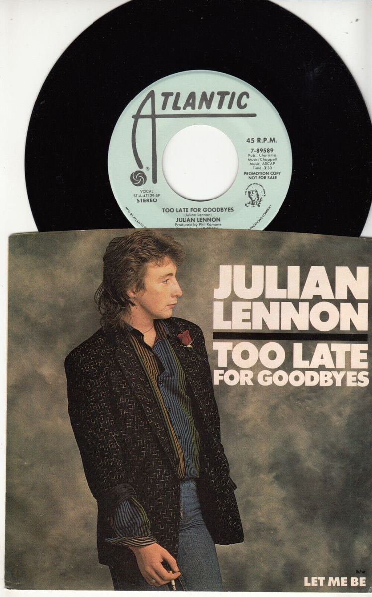 JULIAN LENNON - TOO LATE FOR GOODBYES - PROMO ATLANTIC 45 WPS