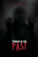 Dian Taylor | Trapped In The Past | Taschenbuch | Englisch (2022) | Dian Taylor