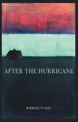 After the Hurricane by Barbara W. Sass (English) Paperback Book
