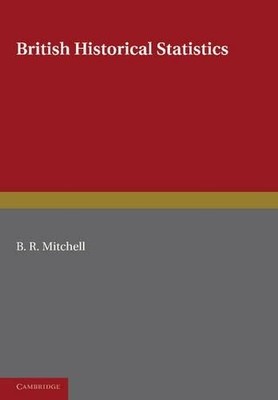B. R. Mitchell British Historical Statistics (Taschenbuch)