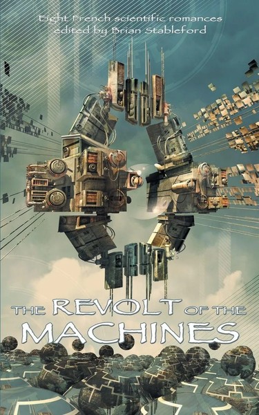 Brian Stableford | The Revolt Of The Machines | Taschenbuch | Englisch (2014)-image