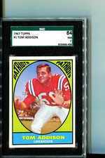 1967 TOPPS #5 TOM ADDISON SGC 84 NM 7 BOSTON PATRIOTS VERY TOUGH GRADING BETTER