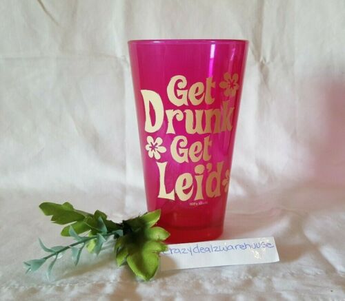 ICUP ~ Get Drunk Get Leid!! Hot Pink Novelty Glass - Picture 1 of 2