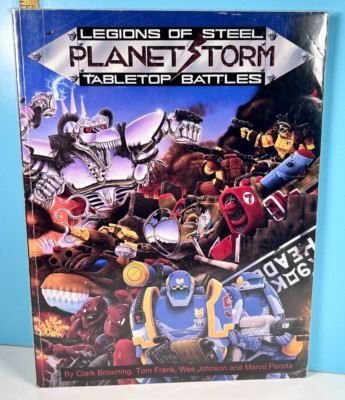   Legions of Steel: Planetstorm Tabletop Battles Book Global Games  