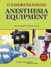 Understanding Anesthesia Equipment - Hardcove...