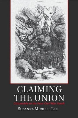 Susanna Michele Lee | Claiming the Union | Taschenbuch | Englisch (2016)