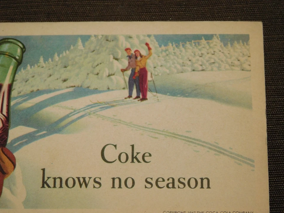 VINTAGE 1947 7 1/2" X 3 1/2" COKE NO SEASON COCA COLA SODA BOTTLE CARDBOARD AD - Image 4 of 4